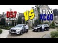 DS7 Crossback vs Volvo XC60 (2017) : première confrontation