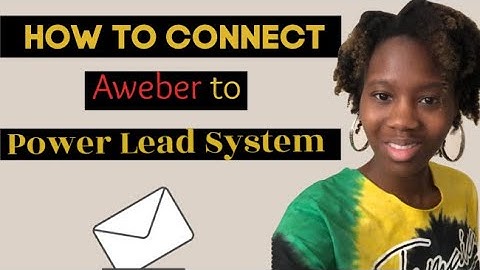How to Connect Aweber to Power Lead System 2019