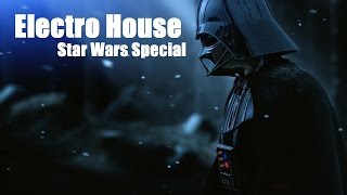 Star Wars Special // Electro House Mix 2015