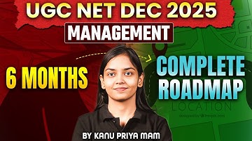 UGC NET Management Preparation 2025 | UGC NET Management 6 Months Strategy Roadmap By Kanupriya Mam