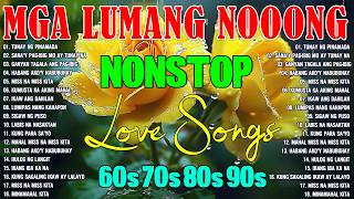 Mga Lumang Tugtugin 60s 70s 80s 90s 💖 OPM Love Songs Nonstop 🌹 Pamatay Puso Tagalog Classics🍃#01
