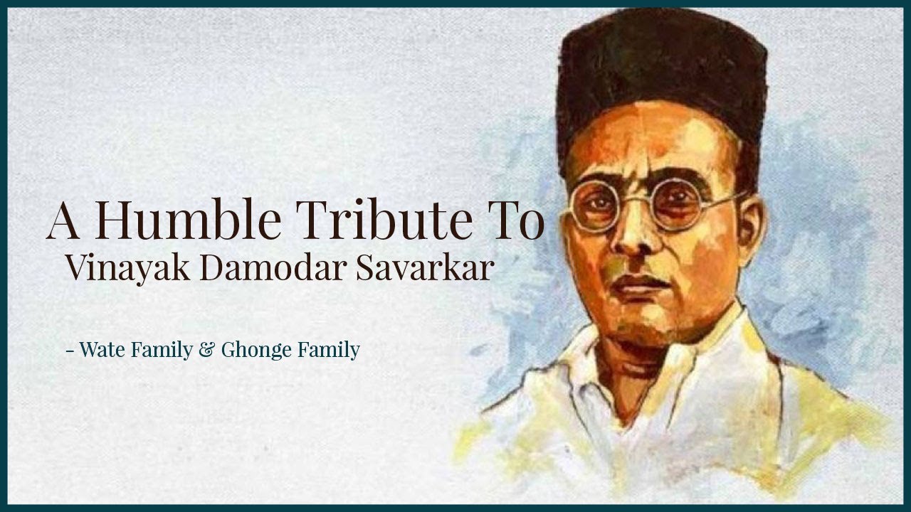 Tribute To Veer Savarkar