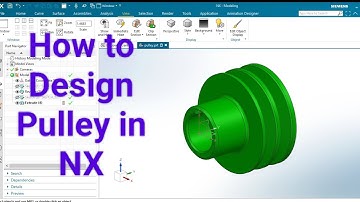 Siemens NX Pulley Tutorials #cad #cadtutorials #pulley #share
