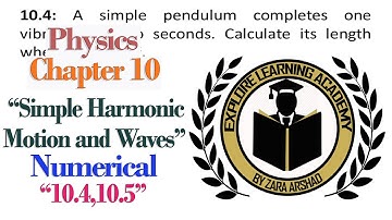 10th Class | Physics | Chapter 10 - Numerical Problems (10.4,10.5) | PTB | Explore Learning Academy