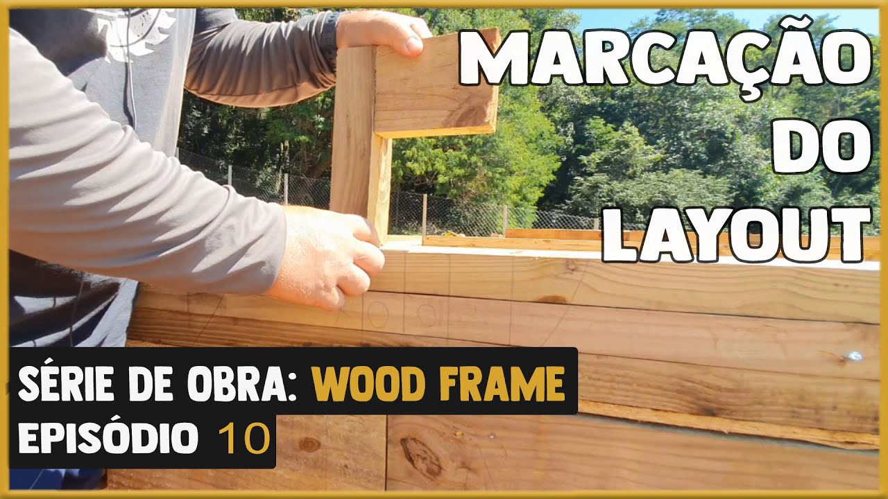 Wood Frame: Marcação do Layout Passo a Passo - Como Marcar a Paginação dos Montantes