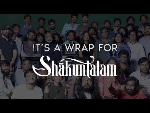It’s A Wrap For Shaakuntalam | Gunasekhar | Samantha | Dev Mohan | Gunaa Team Works