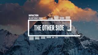 Cinematic Epic Romantic By Infraction [No Copyright Music] / The Other Side