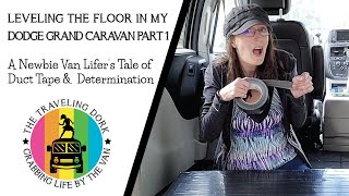 Leveling the Floor in My Dodge Grand Caravan Part 1 | Van Life Adventures