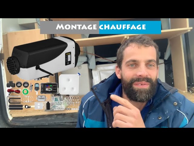 Installation chauffage diesel Chinois : Le tutoriel - Camion Maison