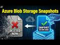 What is Azure Blob Snapshots ? |Azure Administrator (AZ-104) Part 47