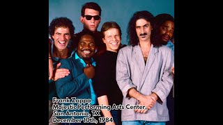 Frank Zappa - 1984 12 10 - Majestic Performing Arts Center, San Antonio, TX