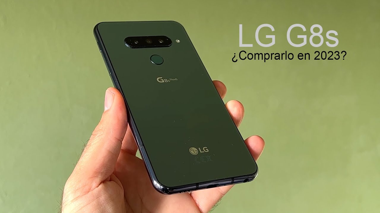 LG G8s, ¿Merece la pena para 2023? 