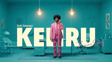 Cover Keliru - Ruth Sahanaya • Male Jazz Pop