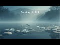 Anxiety Relief Meditation Music • Deep Calm Ambient Soundscape for Stress & Inner Peace