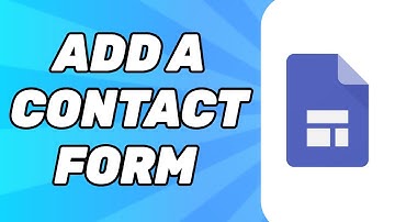 How to Add a Contact Form on Google Sites | 2025