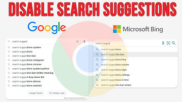 Disable Google & Bing Search Suggestions in Chrome