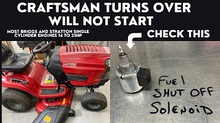 Craftsman Tractor Will Not Start. It Will Turn Over but Does Not Start.