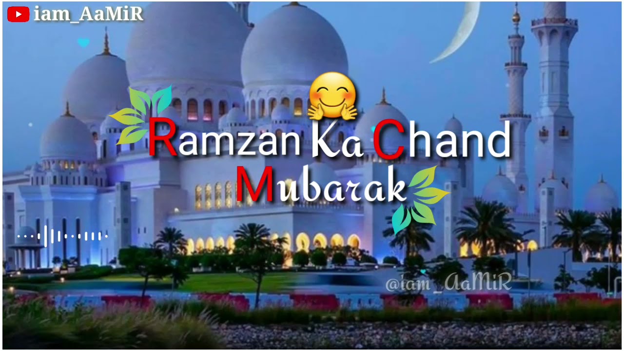 Ramzan Ka Chand Nazar Aaya | Ramzan Chand Mubarak Status | Ramzan ...