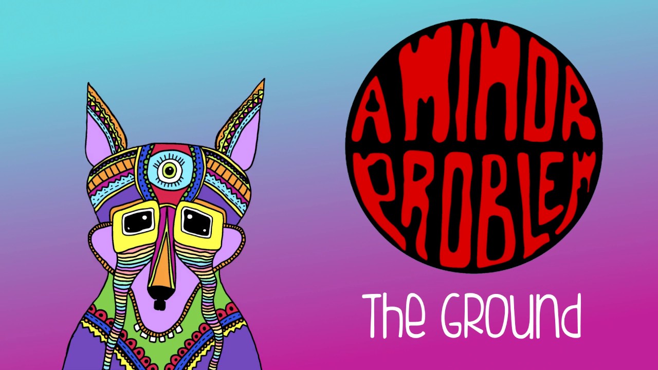 A Minor Problem - The Ground ft. CelineShanice [Official Lyric Video]