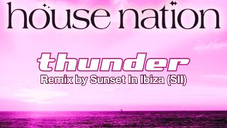 [IIDX EMPRESS] thunder HOUSE NATION Remix / Remix by Sunset In Ibiza (SII)