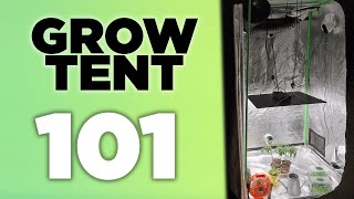 How to Setup a Indoor Grow Tent - COMPLETE GUIDE