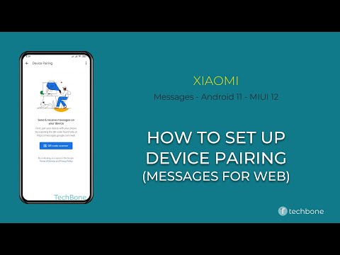 How to Set up Device Pairing (Messages for Web) - Xiaomi [Android 11 - MIUI 12]