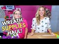 Wreath Supplies Haul: What’s Actually Worth Buying?