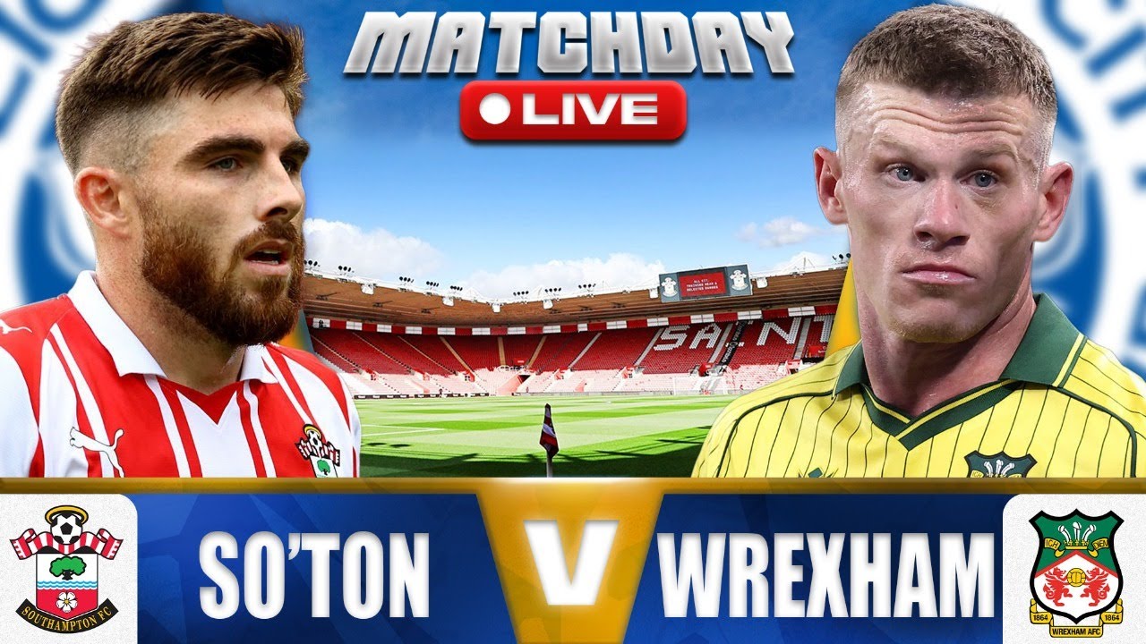 Southampton vs Wrexham image 1