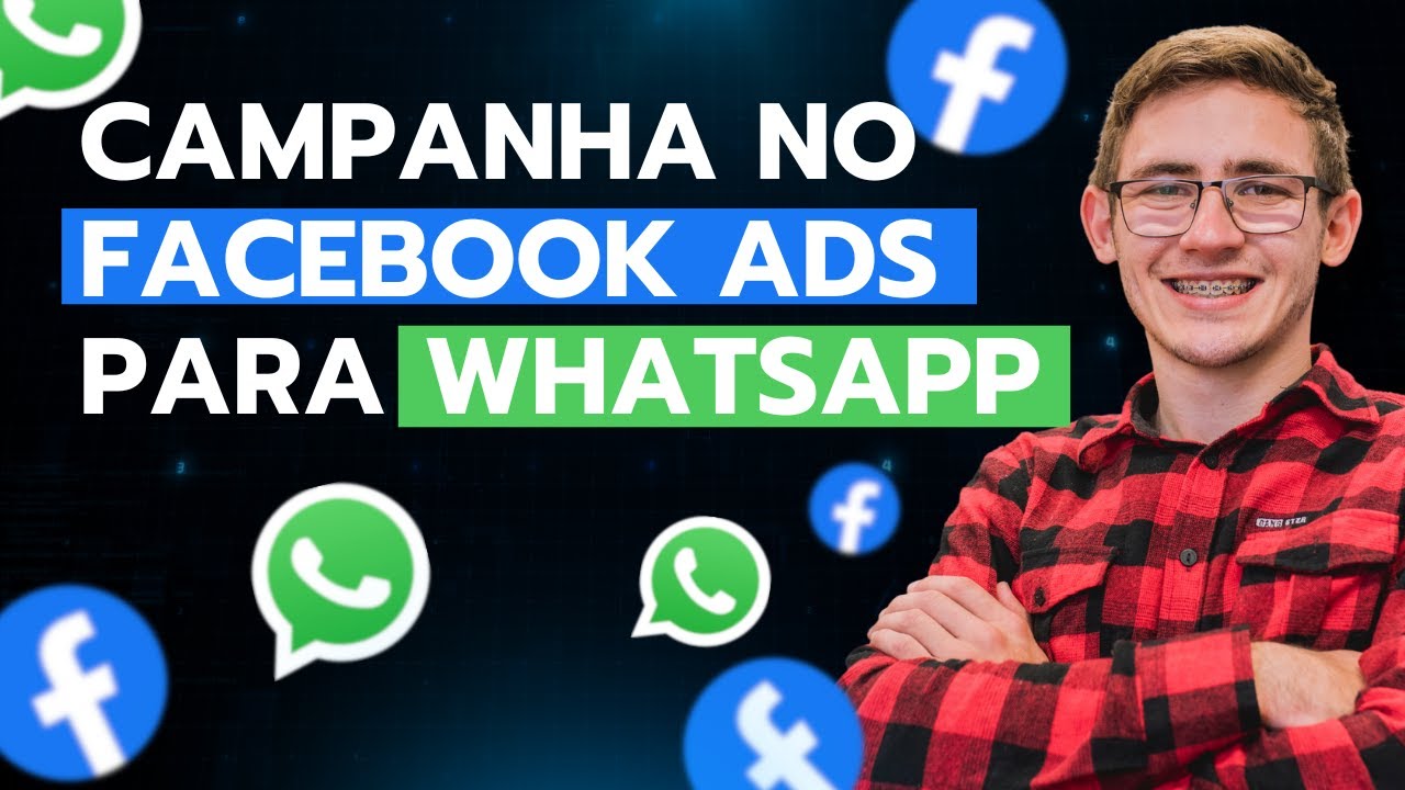 Como criar campanha no Facebook Ads para WhatsApp 2024 - YouTube