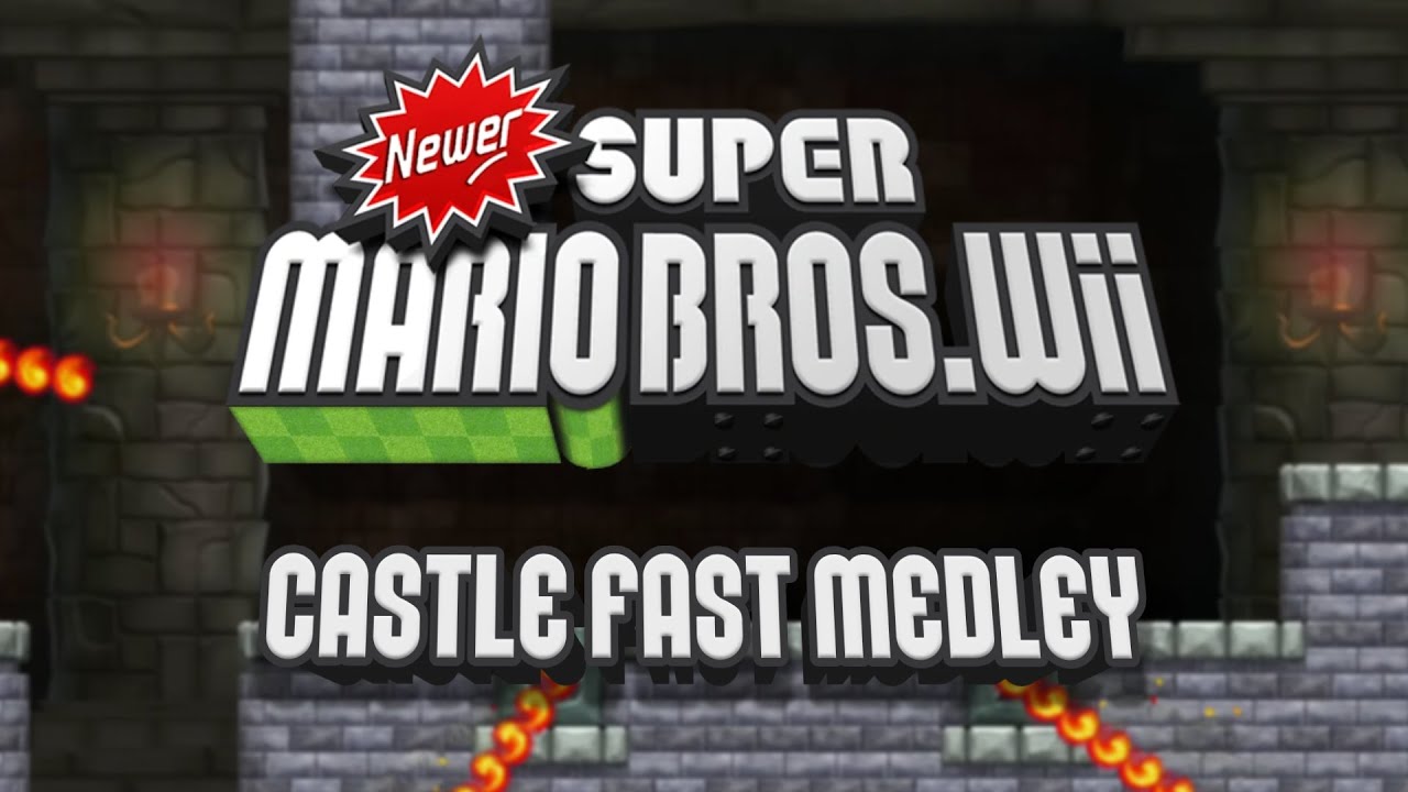 Castle (Fast) Medley - Newer Super Mario Bros. Wii Mashup