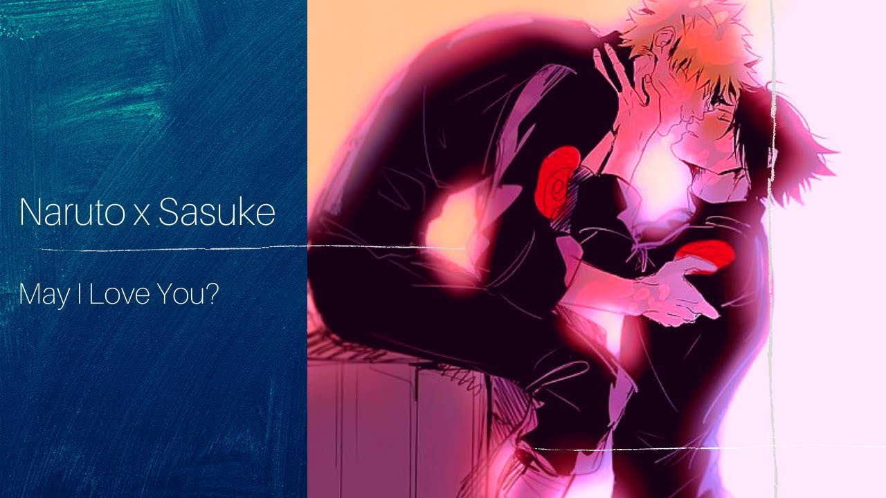 [Naruto x Sasuke] - May I Love You? [OS]
