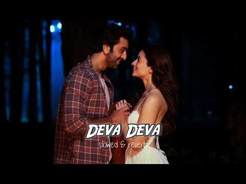 Deva Deva ( Brahmastra) Lofi Remix | Ranbir Kapoor & Alia Bhat | Arijit Singh | @lofilyric06