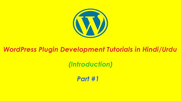 WordPress Plugin Development Tutorials in Hindi/Urdu (Part #1)
