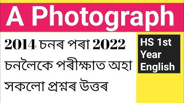 Class 11English Question Answer of A Photograph/previous year questionAnswer of  A Photograph/AHSEC