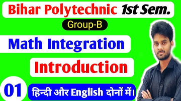 Bihar Polytechnic First Semester Math Group-B Integration/Bihar Polytechnic 1st Sem Group-B Math/