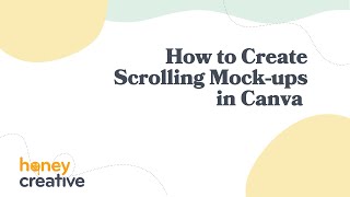 How to Create a Scrolling Mockup in Canva