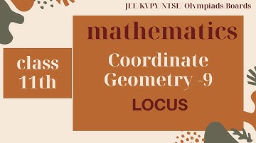 Class 11th Coordinate geometry (9) - Locus