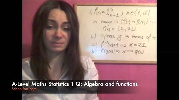 Algebra and functions Exam Question | A Level Maths (Statistics 1 Module)