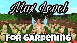I MADE IT TO THE MAX LEVEL FOR GARDENING (1,400+ PLANTS; MOST OF THEM DIED) | Bloxburg Update 0.7.6