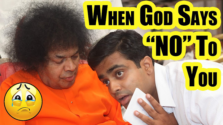 When Sai Says "No", He Gives Something Better | Sathya Sai Student Personal Experience