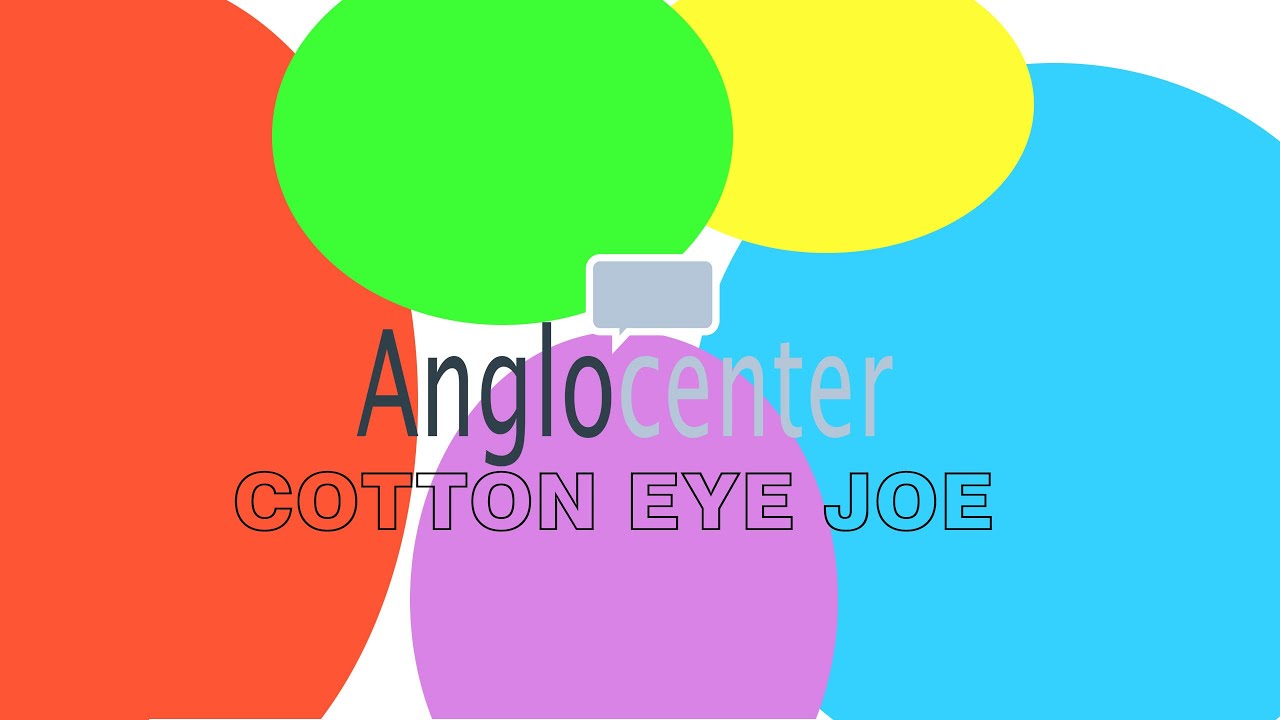 COTTON EYE JOE DANCE [Anglo Center Castilla Languages] YouTube