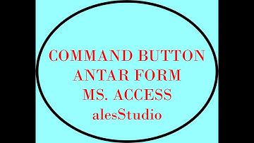 Command Button Antar Form Access