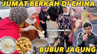 GAK MENYANGKA JAMAAH CHINA KETAGIHAN BUBUR JAGUNG MINTA TAMBAH TERUS, WAH ADA YANG CARI JODOH LOH