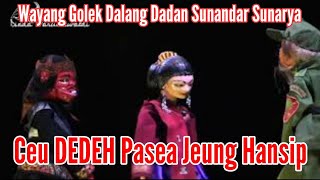 Puppet Show Dalang Dadan Sunandar Sunarya || Bodoran Cepot, Ceu Dedeh Pasea Jeung Hansip !!!