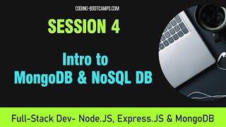 Full-Stack Web Development Course for Beginners: Session 4. Intro to MongoDB and Lab 10