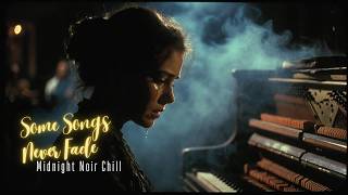 The Blues That Never Ended Late Night Soul Blues For Heartbreak • Emotional Noir Jazz