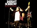 Infant Sorrow - Bangers Beans & Mash