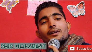 Phir Mohabbat | Murder 2 | Cover Song by Shiva Tripathi Official