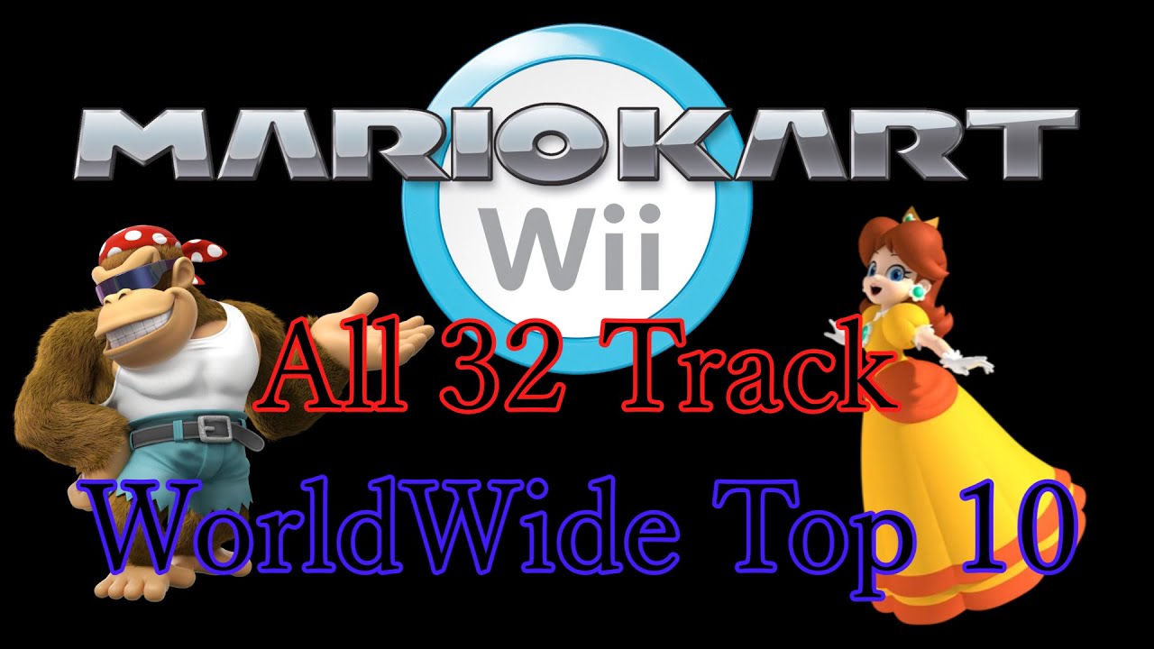 [MKWii] All 32 Track WorldWide Top 10 Rankings 2020 - YouTube