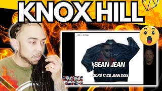 HOLD UP... SAY WHAT??!!!!!! Knox Hill - SEAN JEAN (Scru Face Jean Diss) [FIRST TIME UK REACTION]